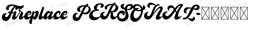 Fireplace PERSONAL字体转换